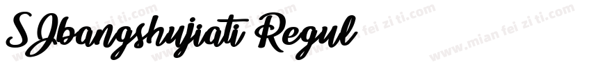 SJbangshujiati Regul字体转换